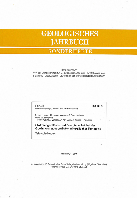 Stoffmengenflüsse und Energiebedarf bei der Gewinnung ausgewählter mineralischer Rohstoffe. Teilstudie Kupfer - Ulrich Krauss, Hermann Wagner, Gregor Mori