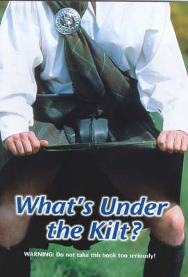 What's Under the Kilt? - Robin Mitchell