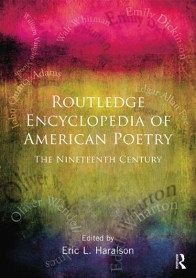 Encyclopedia of American Poetry: The Nineteenth Century - 