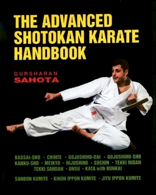 Advanced Shotokan Karate Handbook - Gursharan Sahota