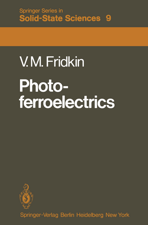 Photoferroelectrics - Vladimir M. Fridkin