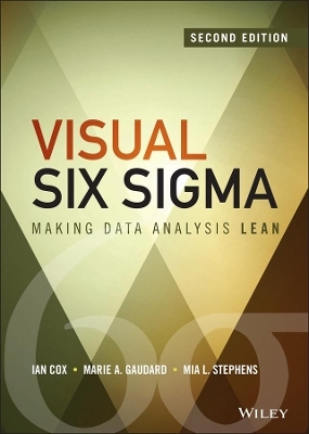 Visual Six Sigma - Ian Cox, Marie A. Gaudard, Mia L. Stephens