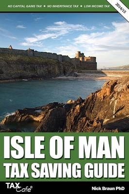 Isle of Man Tax Saving Guide - Nick Braun