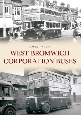 West Bromwich Corporation Buses - David Harvey