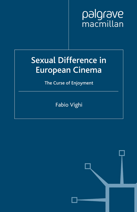 Sexual Difference in European Cinema - F. Vighi