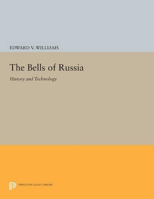 The Bells of Russia - Edward V. Williams