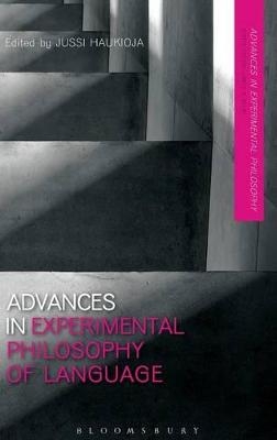 Advances in Experimental Philosophy of Language - 