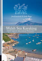 Welsh Sea Kayaking - Jim Krawiecki, Andy Biggs