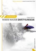 White Water Safety and Rescue - Franco Ferrero