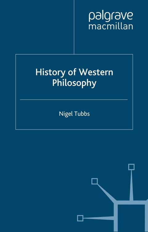 History of Western Philosophy - N. Tubbs