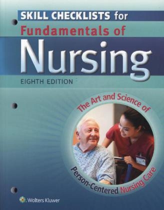 Skill Checklists for Fundamentals of Nursing - Carol Taylor, Carol Lillis, Pamela Lynn