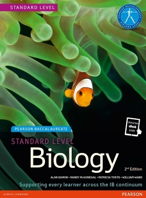 Pearson Baccalaureate Biology Standard Level 2nd edition print and ebook bundle for the IB Diploma - Patricia Tosto, Brenda Parkes, William Ward, Randy McGonegal