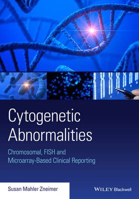 Cytogenetic Abnormalities - Susan Mahler Zneimer