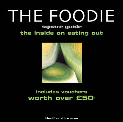 The Foodie Square Guide - 