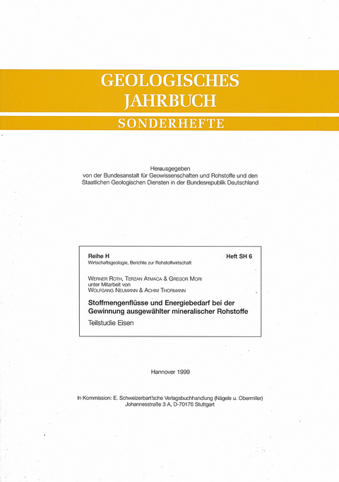 Stoffmengenflüsse und Energiebedarf bei der Gewinnung ausgewählter mineralischer Rohstoffe. Teilstudie Eisen - Werner Roth, Terzan Atmaca, Gregor Mori