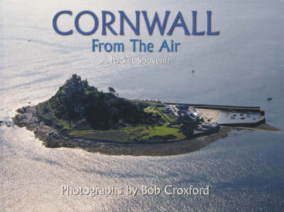 Cornwall from the Air - Bob Croxford