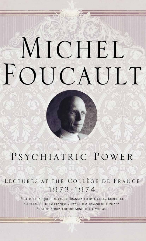 Psychiatric Power - M. Foucault