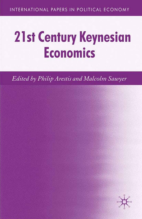 21st Century Keynesian Economics - 