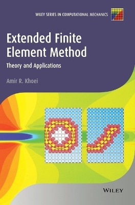 Extended Finite Element Method - Amir R. Khoei