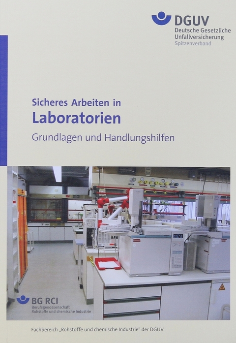 Sicheres Arbeiten in Laboratorien