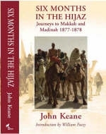 Six Months in the Hijaz - John Keane