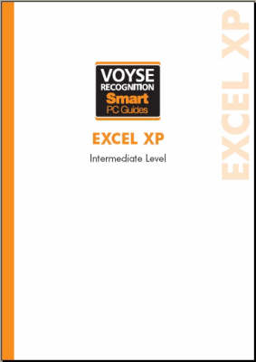 Microsoft Excel XP Intermediate - Chris Voyse, Patrice Muse