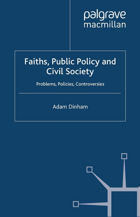 Faiths, Public Policy and Civil Society - A. Dinham