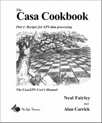 The Casa Cookbook - Neal Fairley, Alan Carrick