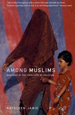 Among Muslims - Kathleen Jamie