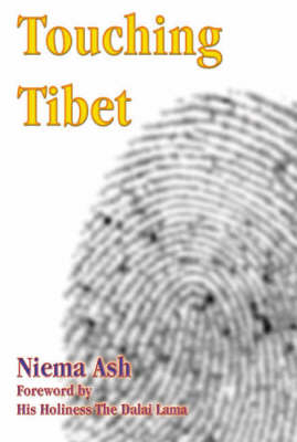 Touching Tibet - Niema Ash