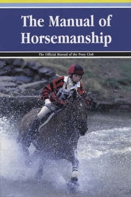 The Manual of Horsemanship - 