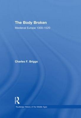 The Body Broken - Charles F. Briggs