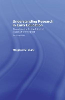 Understanding Research in Early Education - Margaret M. Clark