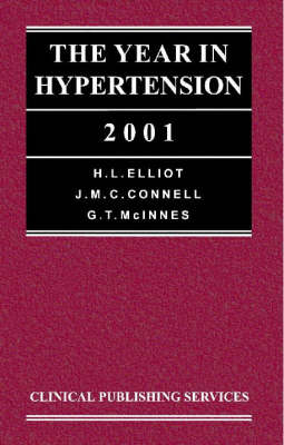 The Year in Hypertension 2001 - H.L. Elliott, J.M.C. Connell, G.T. McInnes