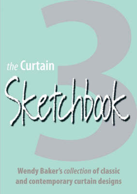 The Curtain Sketch Book 2 - Wendy Baker