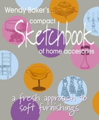 Compact Sketchbook of Accessories - Wendy Baker