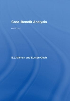 Cost-Benefit Analysis - E.J. Mishan, Euston Quah