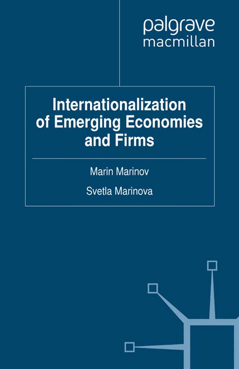 Internationalization of Emerging Economies and Firms - 