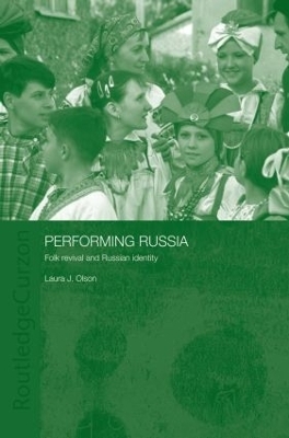 Performing Russia - Laura Olson