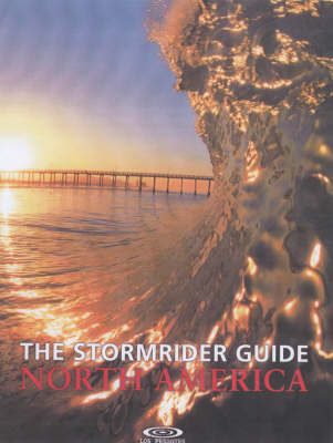 The Stormrider Guide - Bruce Sutherland, Drew Kapion