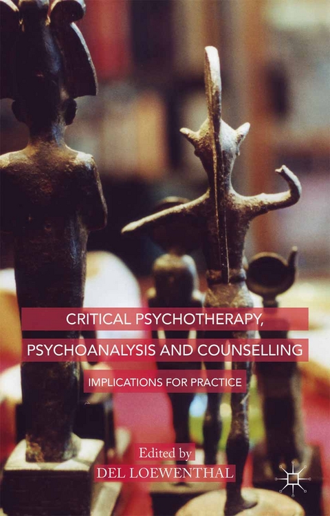 Critical Psychotherapy, Psychoanalysis and Counselling - 