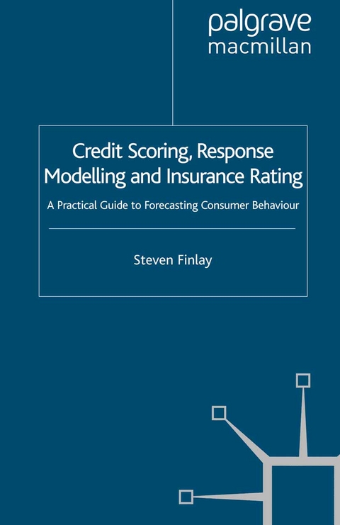 Credit Scoring, Response Modelling and Insurance Rating - S. Finlay