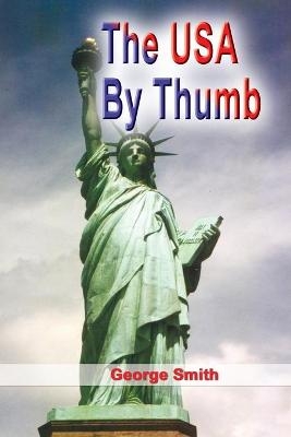 The USA by Thumb - George Smith