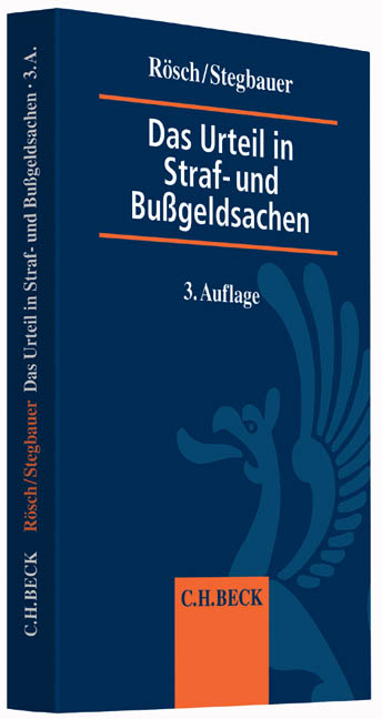 Das Urteil in Straf- und Bußgeldsachen - Bernd Rösch, Andreas Stegbauer