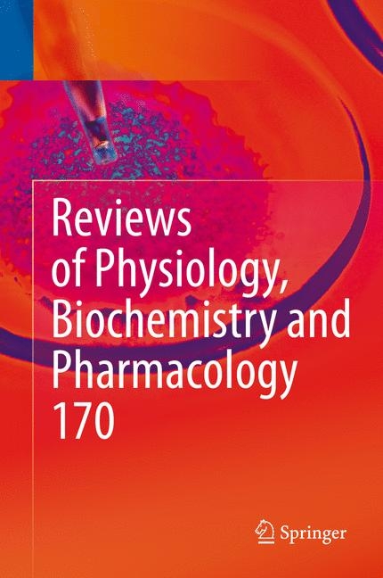 Reviews of Physiology, Biochemistry and Pharmacology Vol. 170 - 