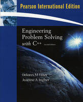 Engineering Problem Solving with C++ - Delores M. Etter, Jeanine A. Ingber