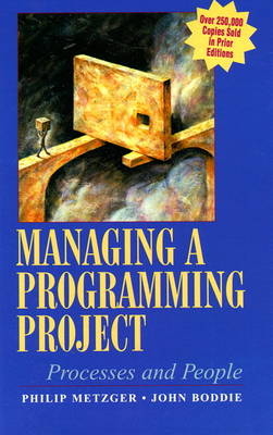 Managing A Programming Project - Philip W. Metzger,  Boddie