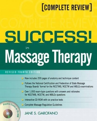 Success! In Massage Therapy, Revised Edition - Jane S. Garofano