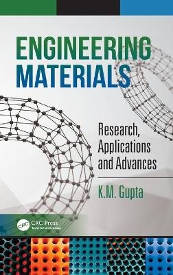 Engineering Materials - K.M. Gupta