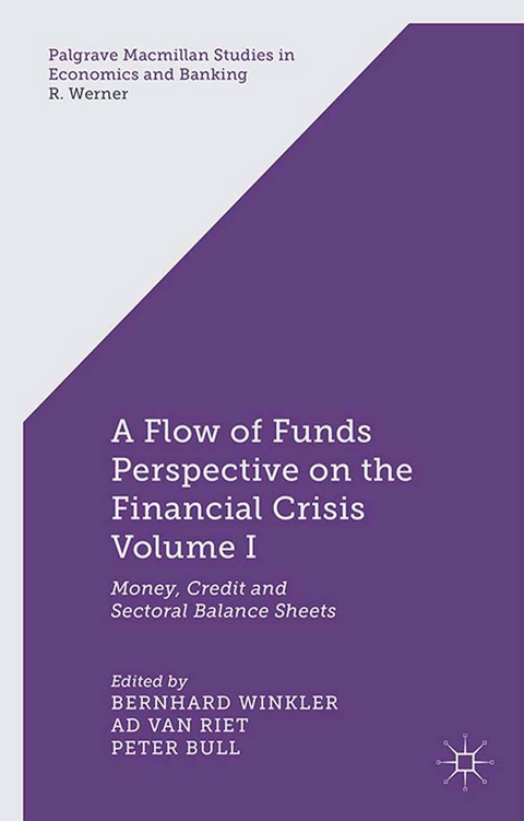 A Flow-of-Funds Perspective on the Financial Crisis Volume I - 